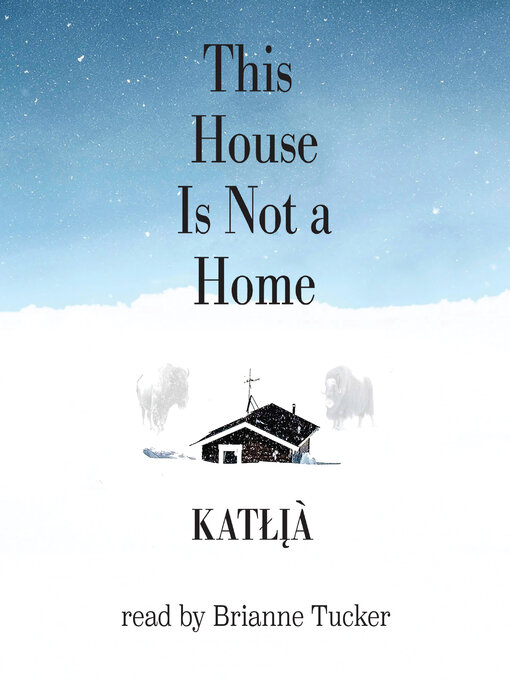 Title details for This House Is Not a Home by Katłıà - Available